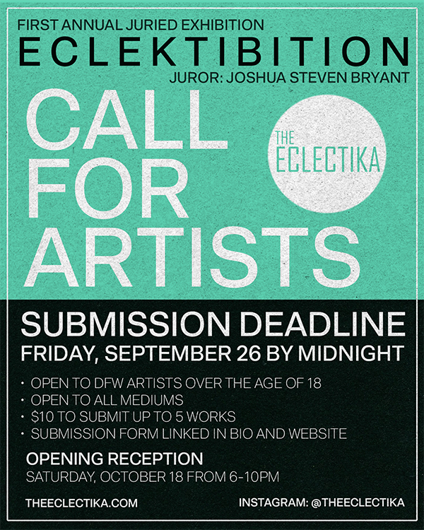 Open Call – ‘The Eclektibition 2025’ with juror Joshua Steven Bryant
