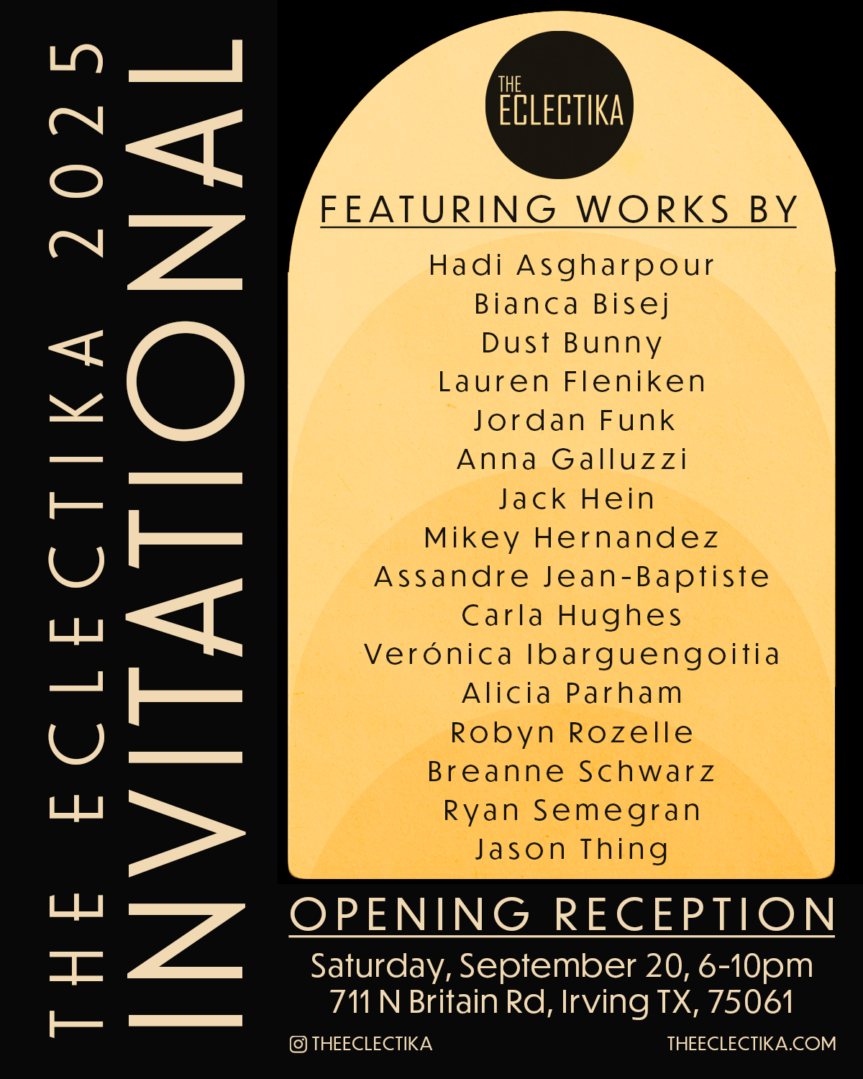 Opening: The Eclectika 2025 Invitational