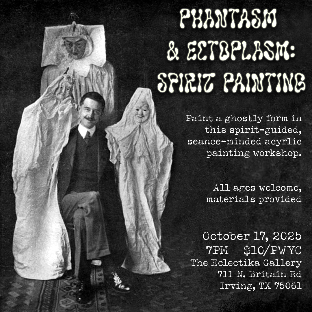 PHANTASM & ECTOPLASM: Ghost Painting