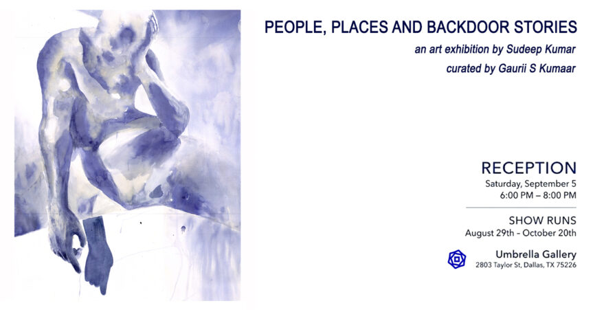 Solo Art Exhibition – People, Places, and Backdoor Stories